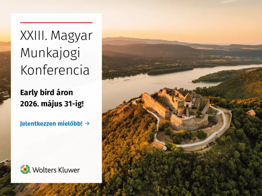 Május 31-ig early bird kedvezménnyel jelentkezhet a XXIII. Magyar Munkajogi Konferenciára