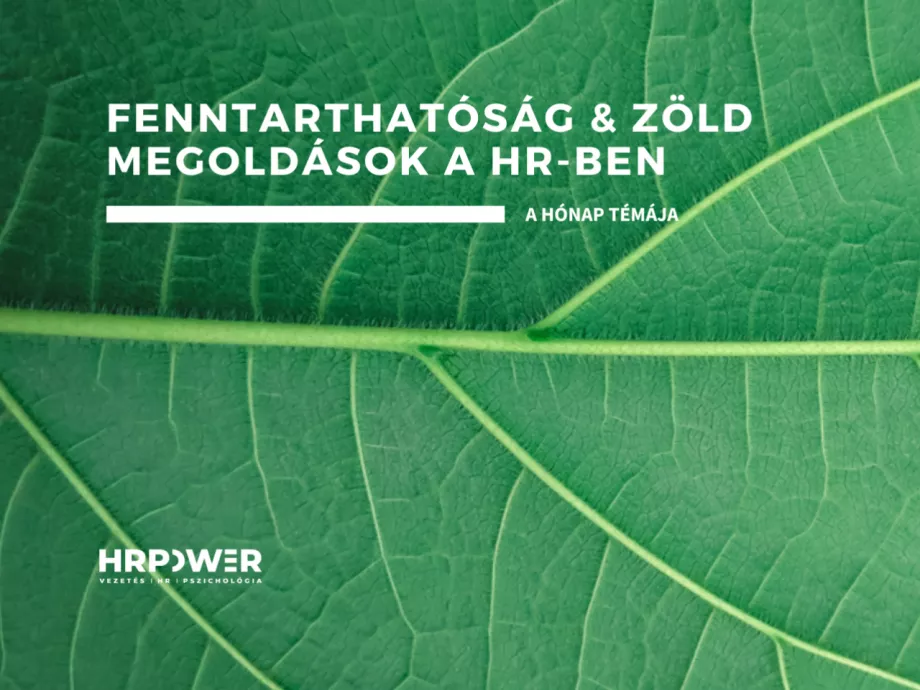 Így jelent meg áprilisban a FENNTARTHATÓSÁG & ZÖLD MEGOLDÁSOK A HR-BEN