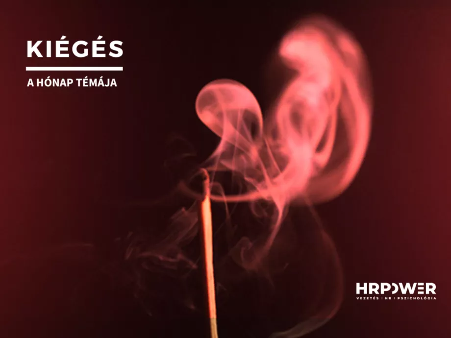 A hónap témája júniusban a KIÉGÉS