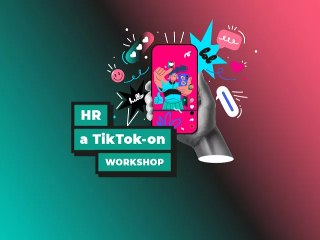 HR a TikTokon: short videók, storytelling és stratégiák – eseménybeszámoló
