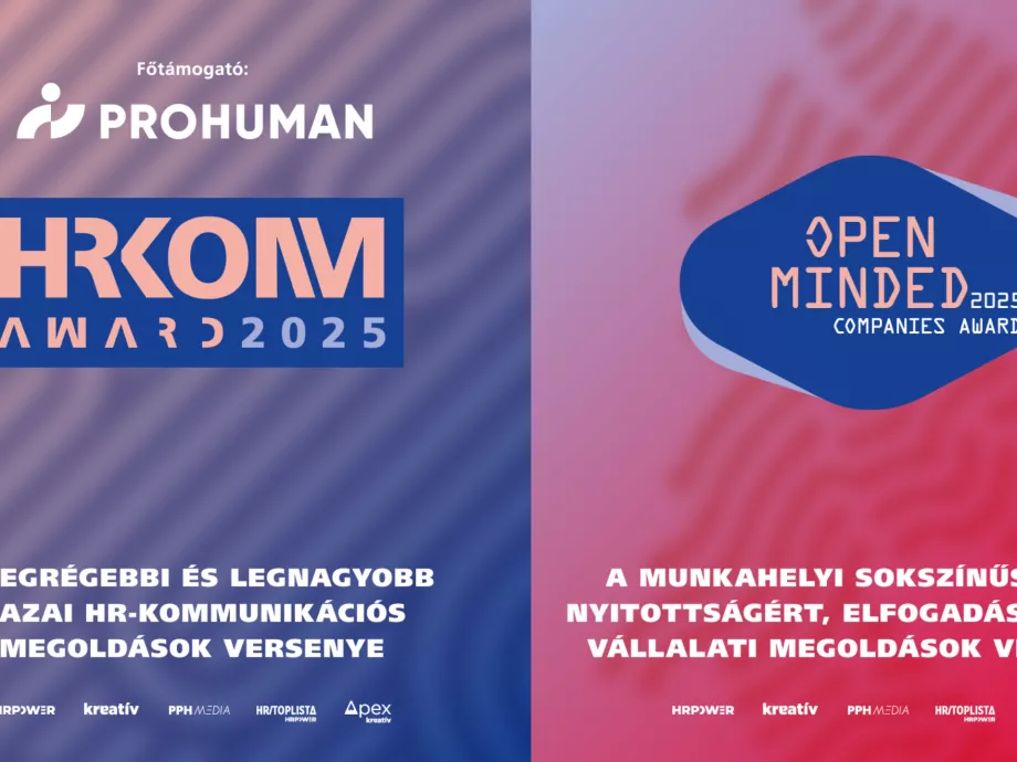 LAST CALL! Még egy napotok van leadni nevezéseiteket az HRKOMM Award-ra és az Open Minded Companies Award-ra