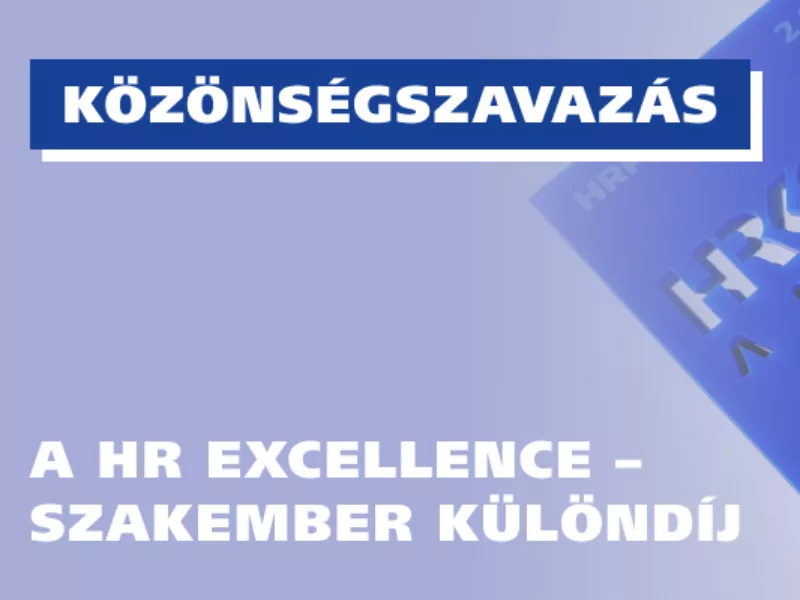 LAST CALL: Holnapig tudtok szavazni a HR Excellence Szakember Különdíjért